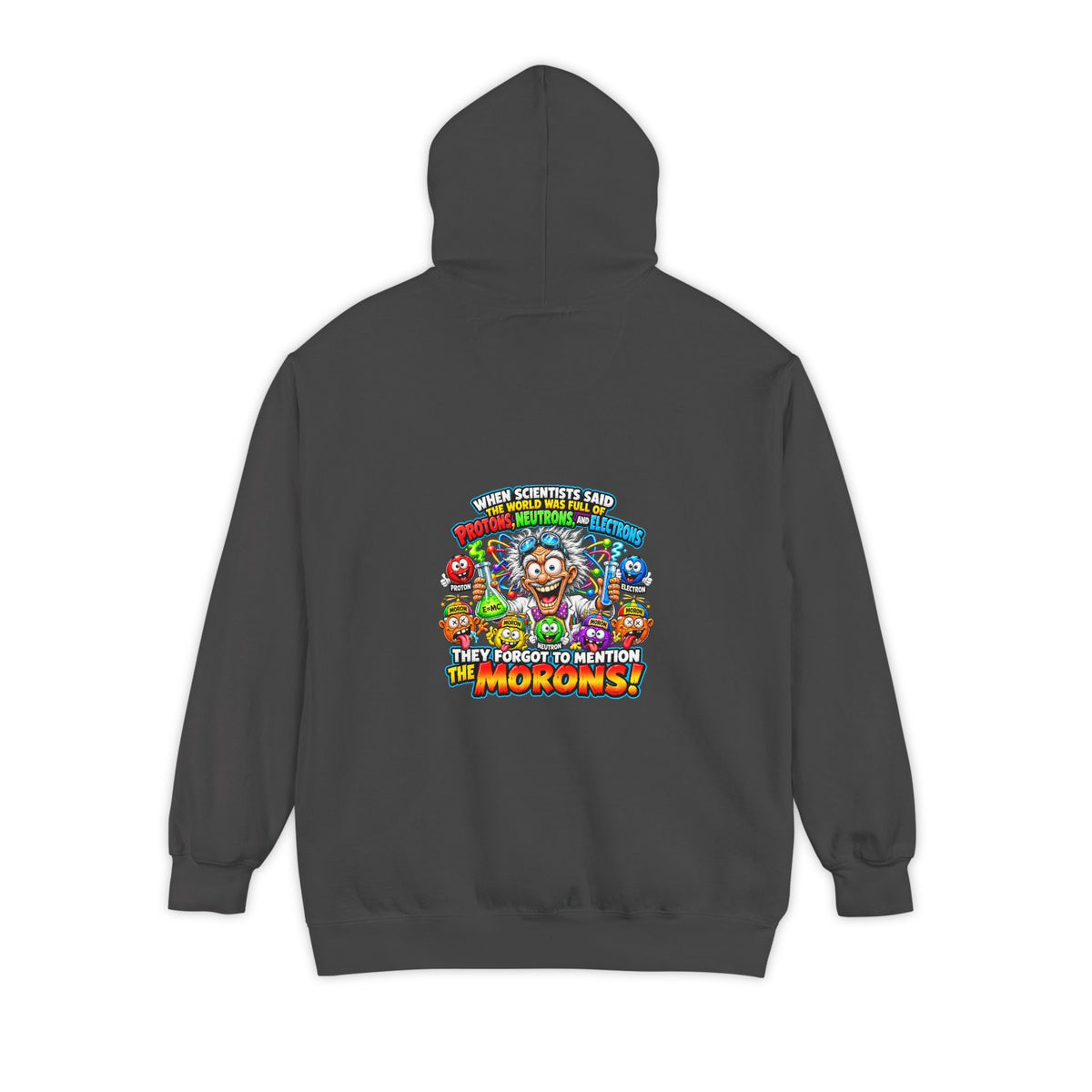 Morons – Total Madness Garment-Dyed Pullover Hoodie