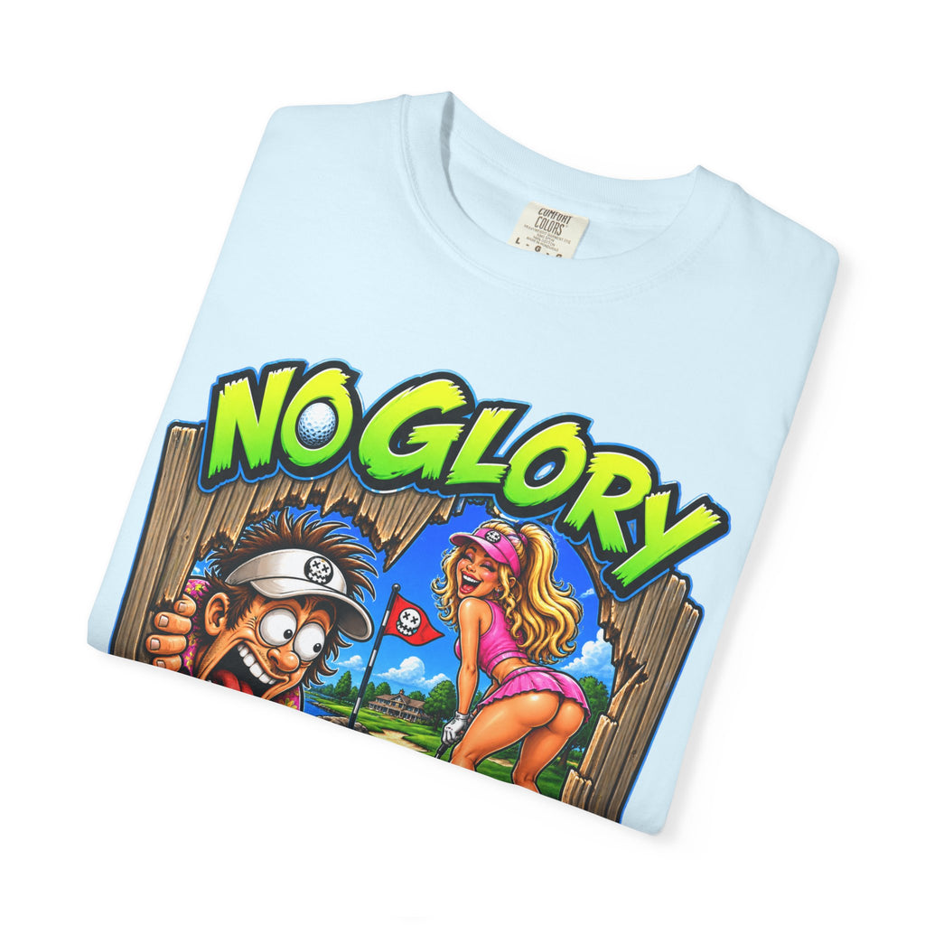 Golf Madness – No Glory in That Hole T-Shirt