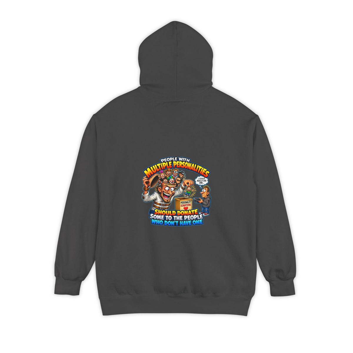 Multiple Personalities Male – Total Madness Garment-Dyed Pullover Hoodie