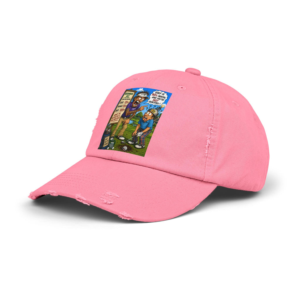 90% Mental, Not Qualified – Golf Madness Distressed Dad Hat