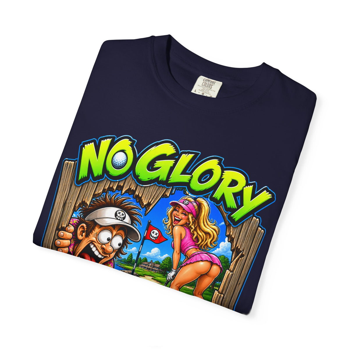 Golf Madness – No Glory in That Hole T-Shirt