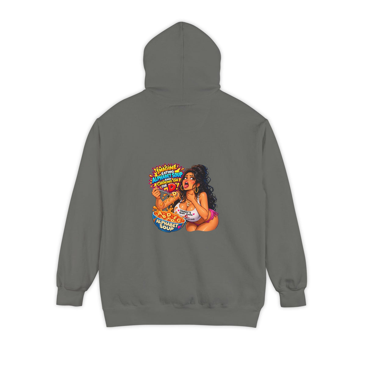 Alphabet Soup – Total Madness Garment-Dyed Pullover Hoodie
