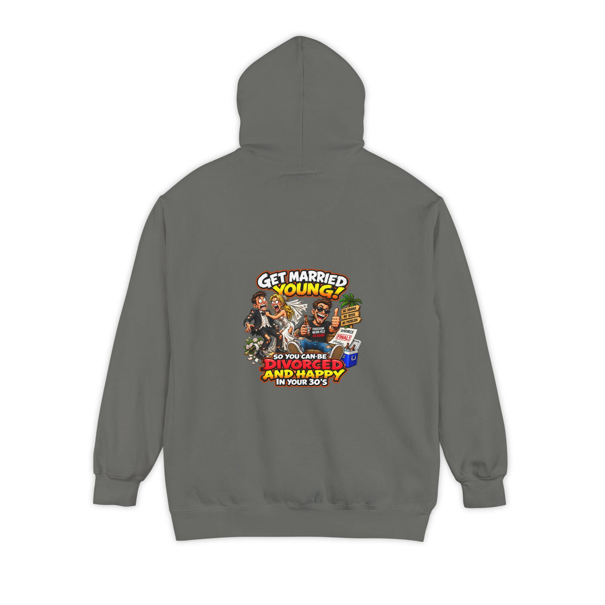 Getting Married – Total Madness Garment-Dyed Pullover Hoodie