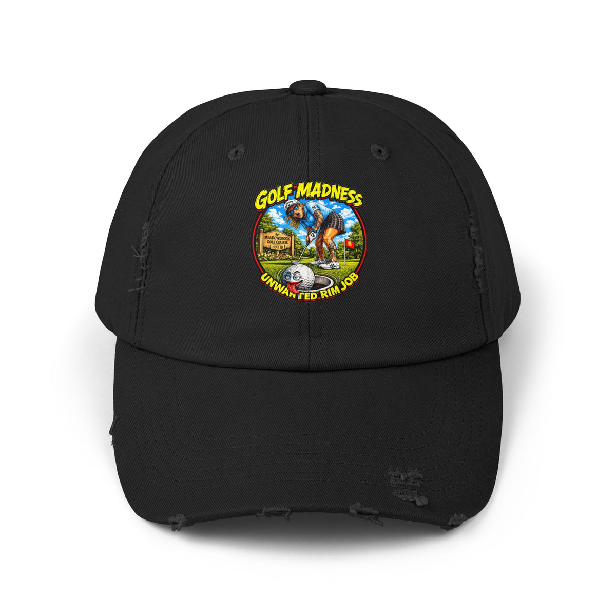 Unwanted Rim Job – Golf Madness Distressed Dad Hat