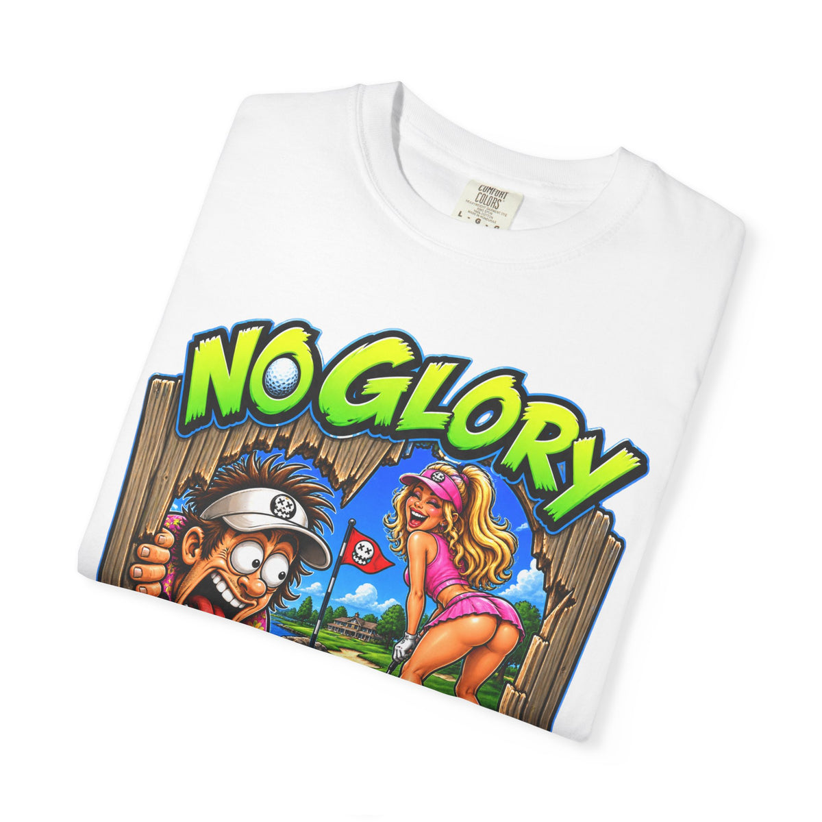 Golf Madness – No Glory in That Hole T-Shirt