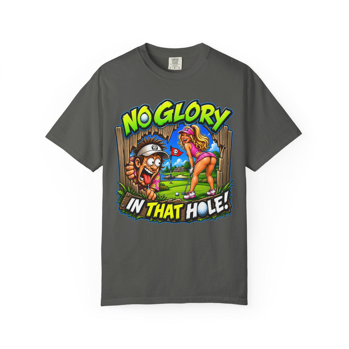 Golf Madness – No Glory in That Hole T-Shirt