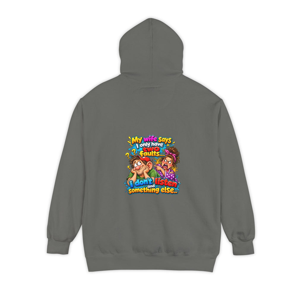 Wife Two Faults – Total Madness Garment-Dyed Pullover Hoodie