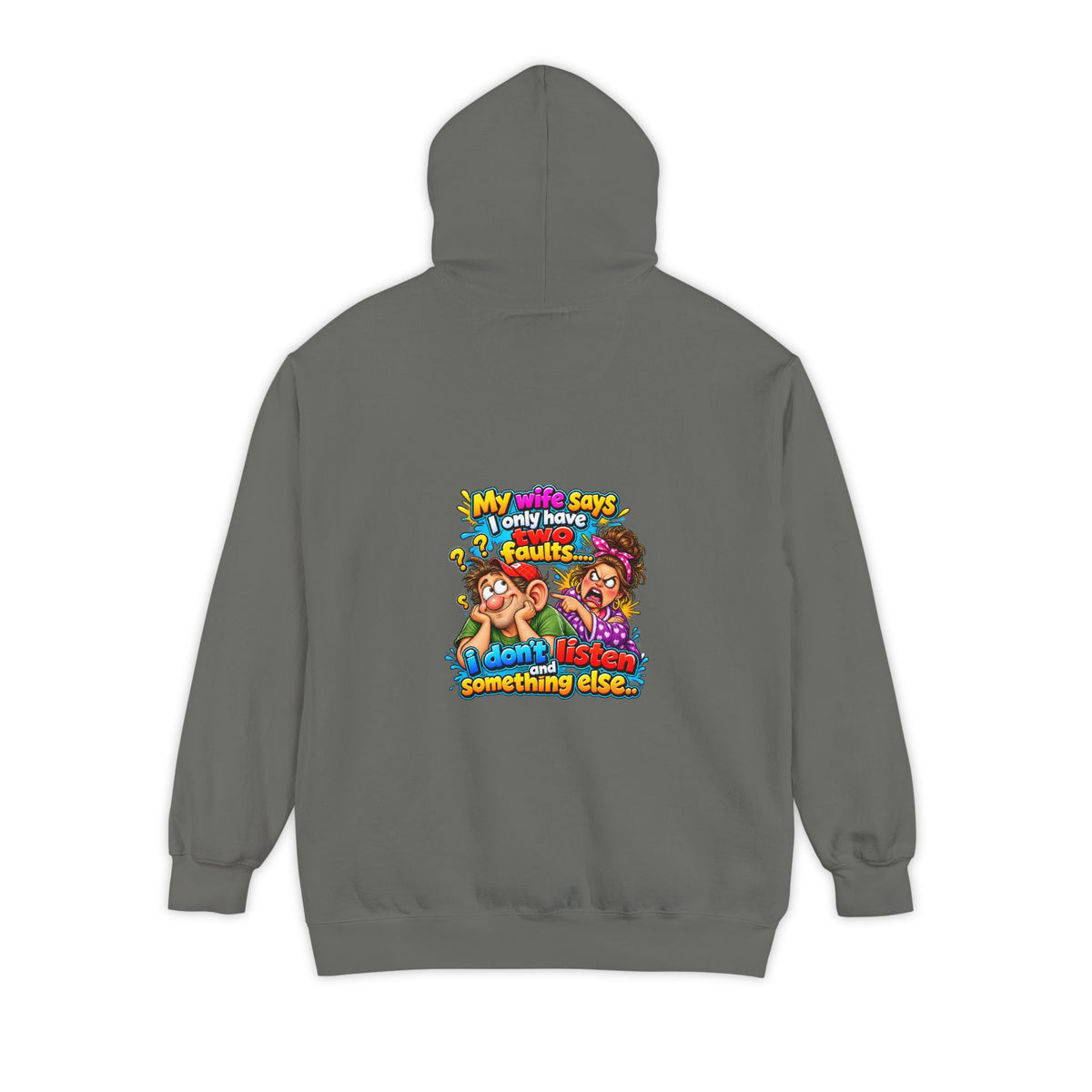 Wife Two Faults – Total Madness Garment-Dyed Pullover Hoodie