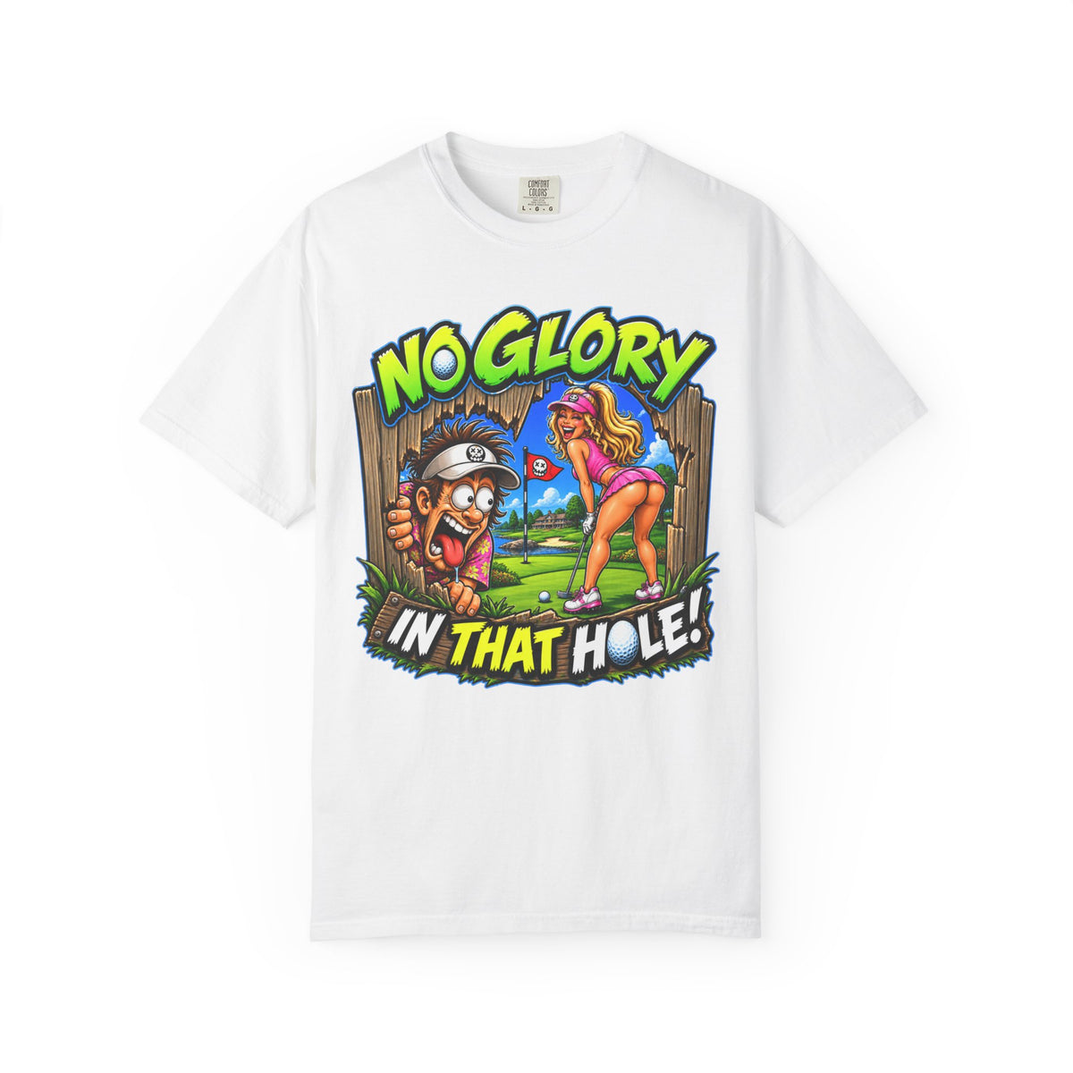 Golf Madness – No Glory in That Hole T-Shirt