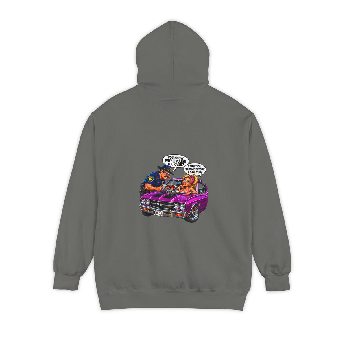 Getting Pulled Over – Total Madness Garment-Dyed Pullover Hoodie
