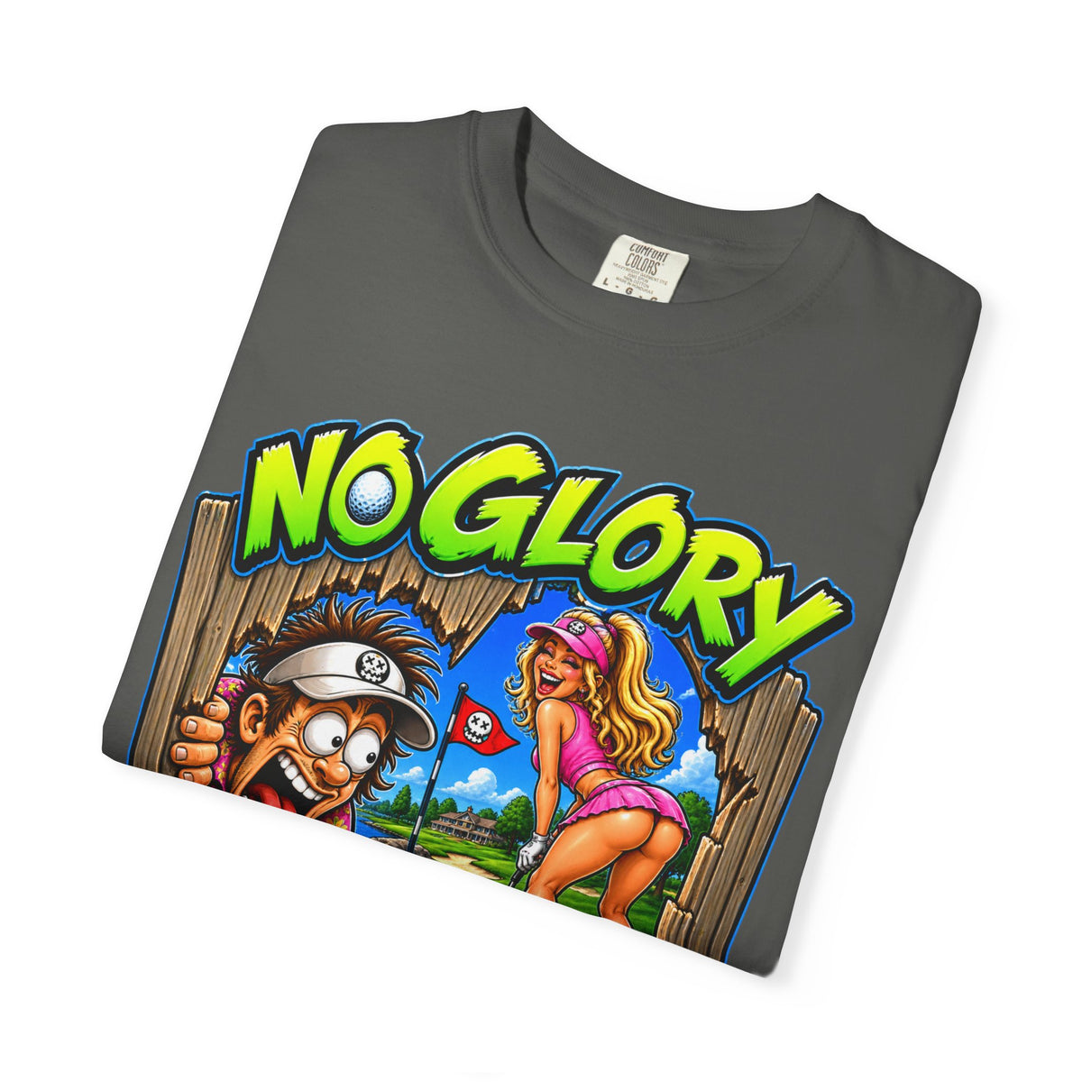 Golf Madness – No Glory in That Hole T-Shirt