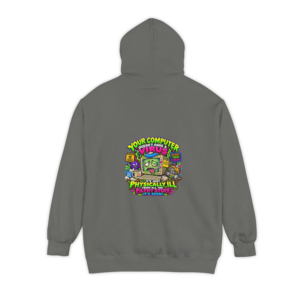 Computer Virus – Total Madness Garment-Dyed Pullover Hoodie