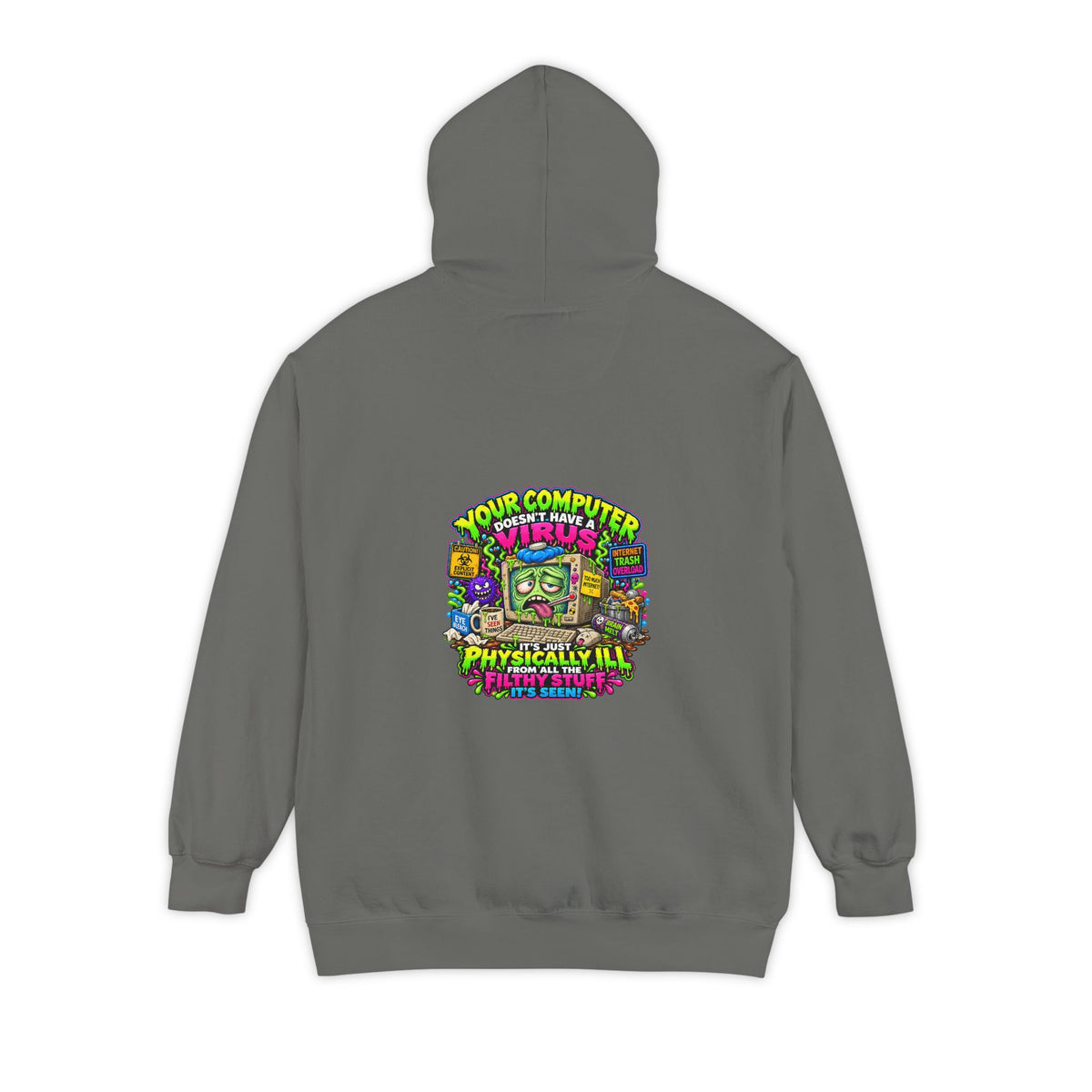 Computer Virus – Total Madness Garment-Dyed Pullover Hoodie